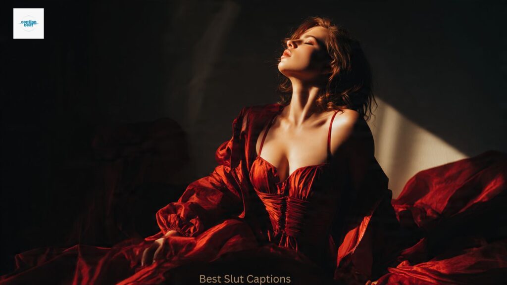 Best Slut Captions