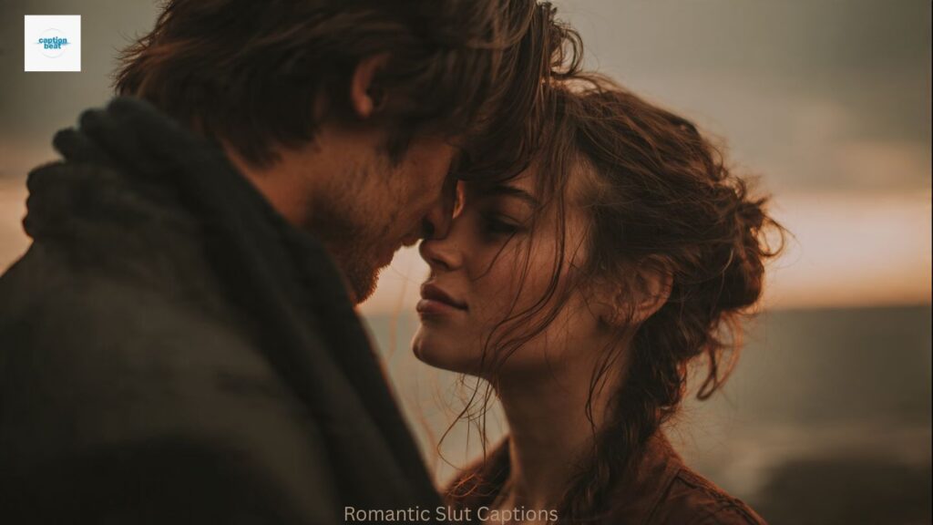 Romantic Slut Captions