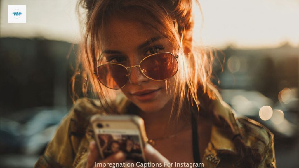 Impregnation Captions For Instagram