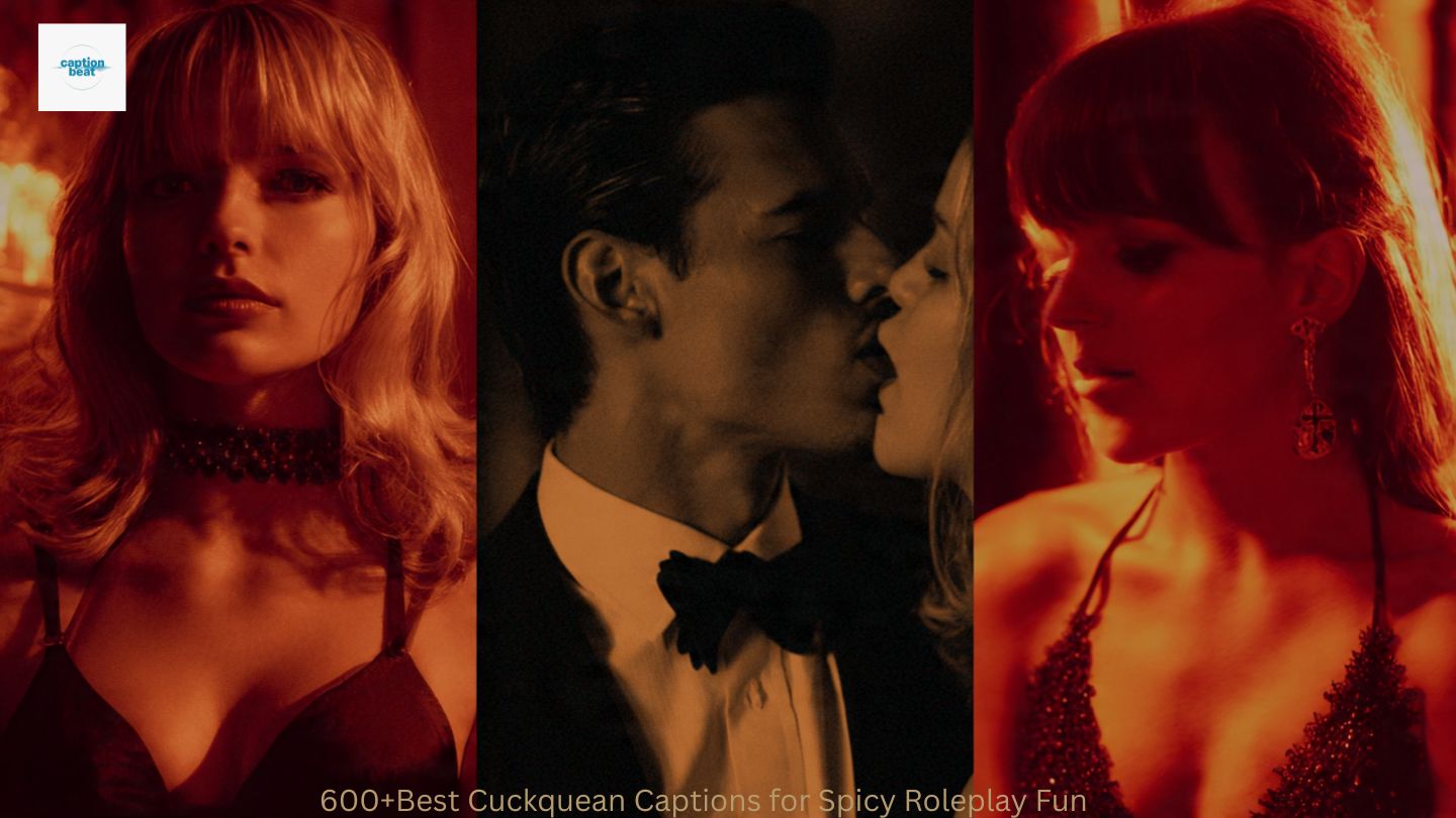 600+Best Cuckquean Captions for Spicy Roleplay Fun