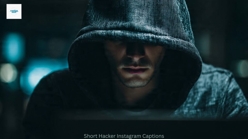 Short Hacker Instagram Captions