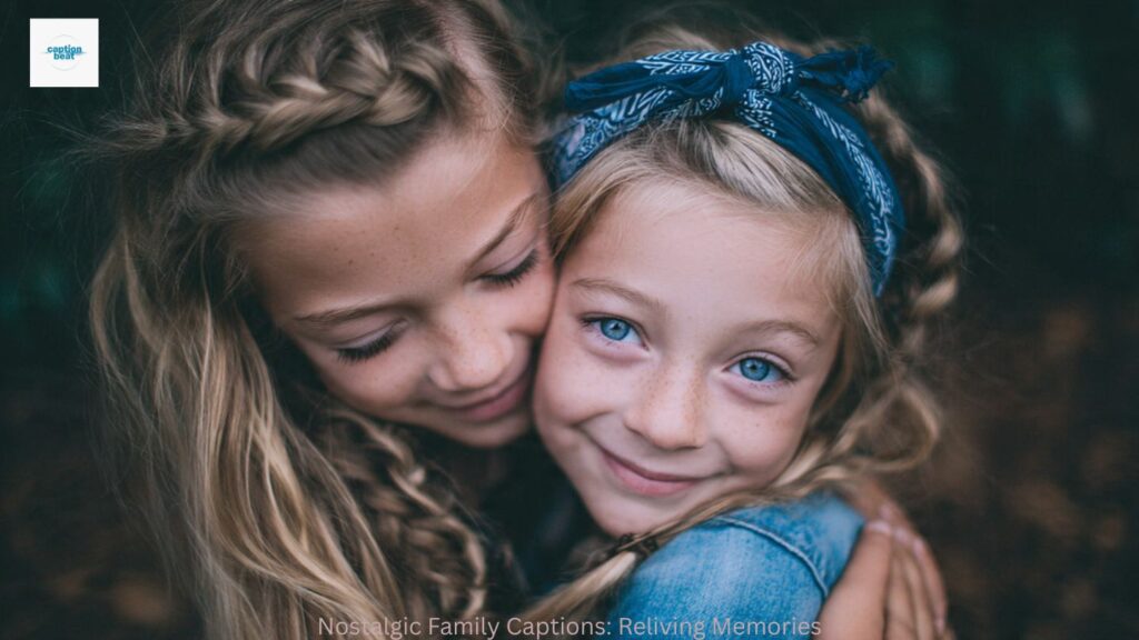Nostalgic Family Captions: Reliving Memories