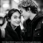 700+Best WMAF Captions for Cute Couple Moments