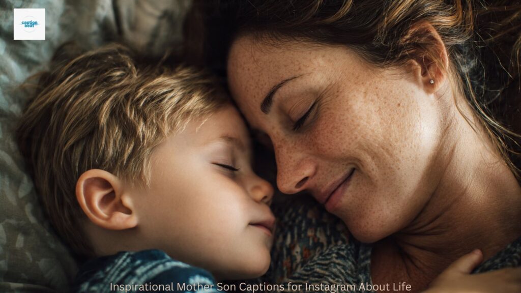 Inspirational Mother Son Captions for Instagram About Life