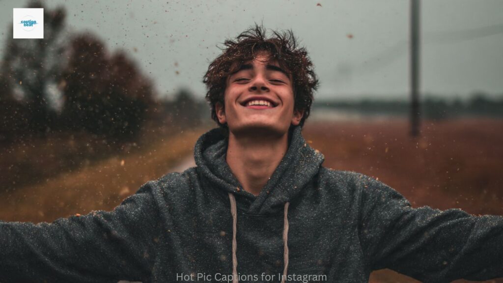 Hot Pic Captions for Instagram