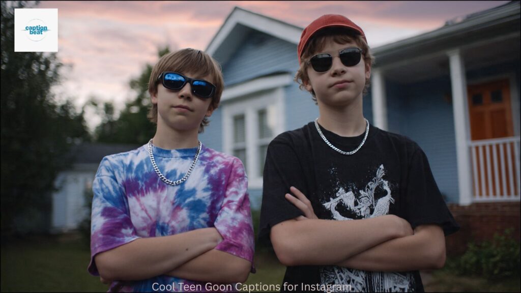 Cool Teen Goon Captions for Instagram