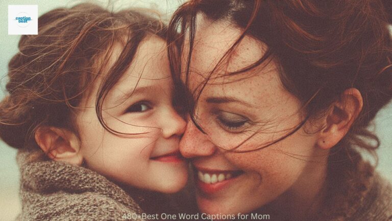 480+Best One Word Captions for Mom