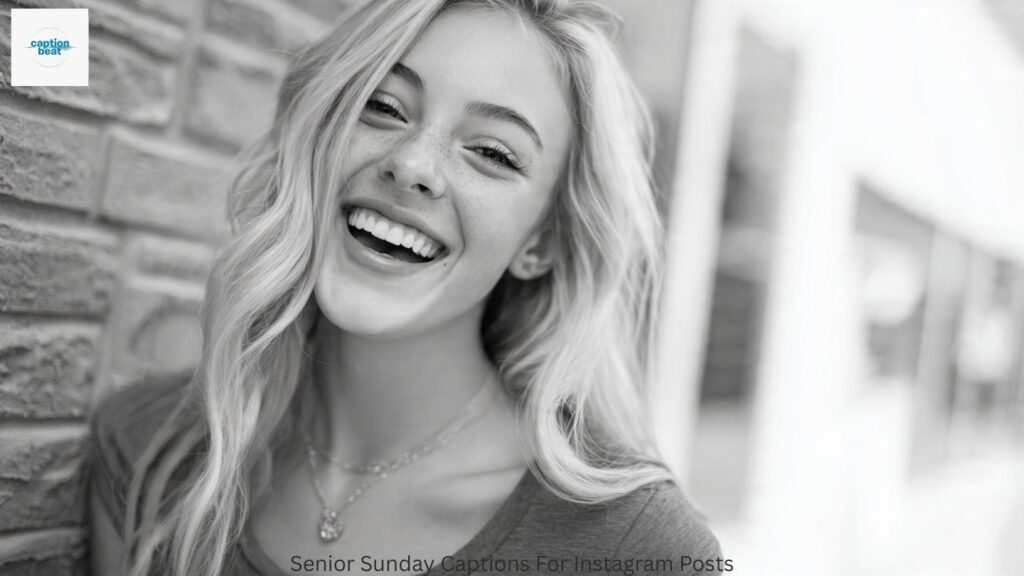 Senior Sunday Captions For Instagram Posts