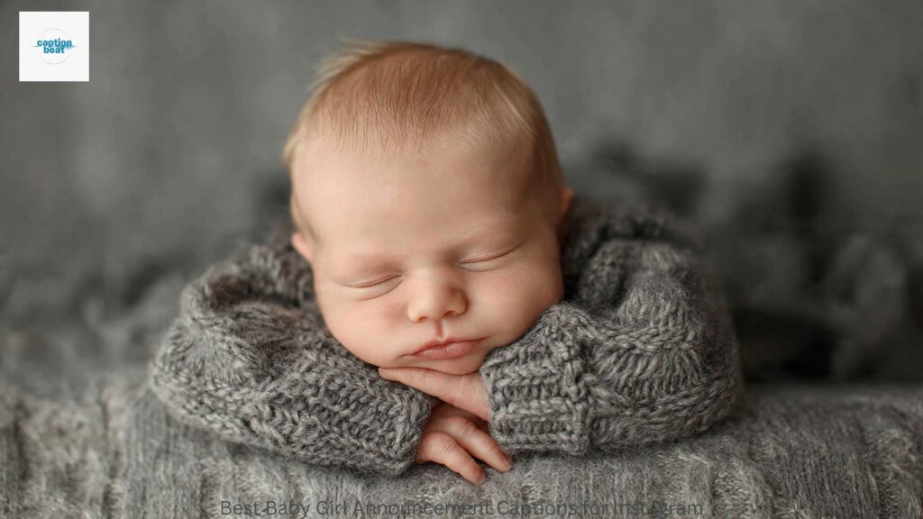 Best Baby Girl Announcement Captions for Instagram