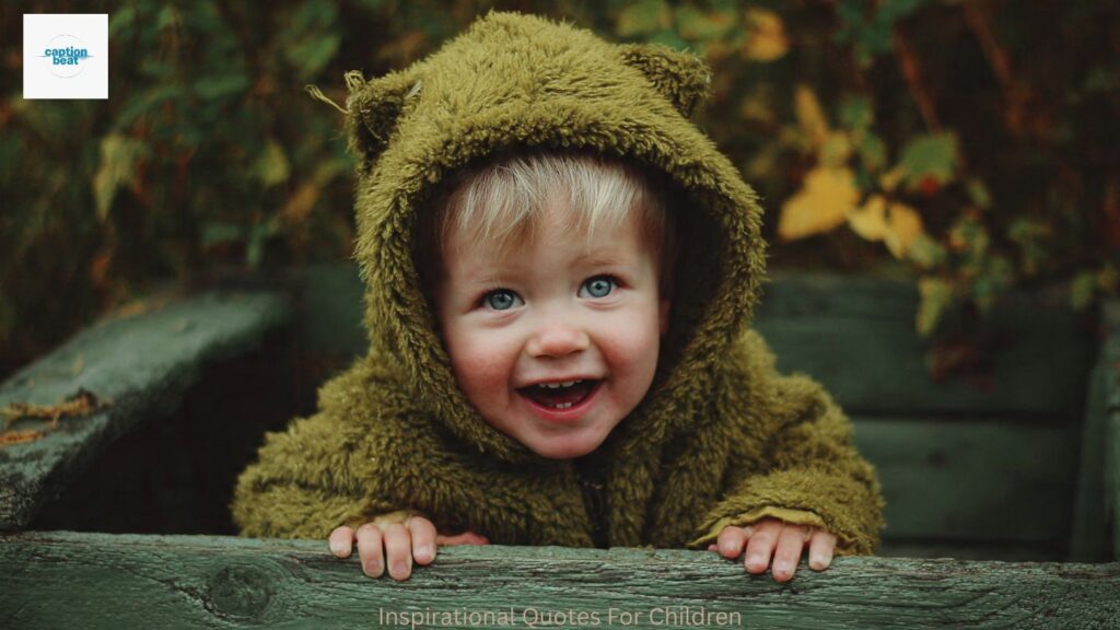 Inspirational Quotes For Children