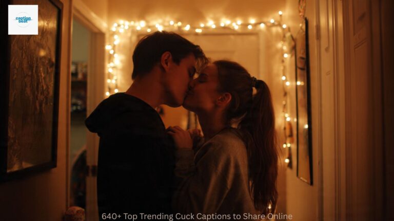 640+ Top Trending Cuck Captions to Share Online