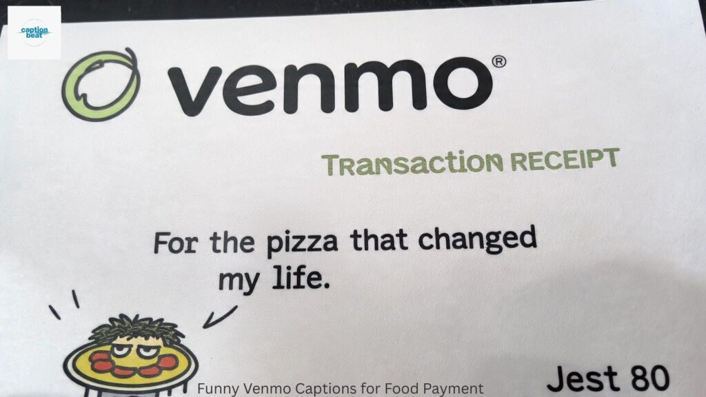Funny Venmo Captions for Food Payment