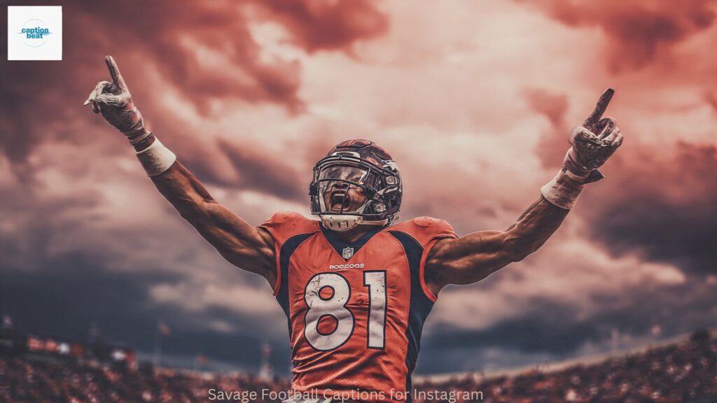 Savage Football Captions for Instagram