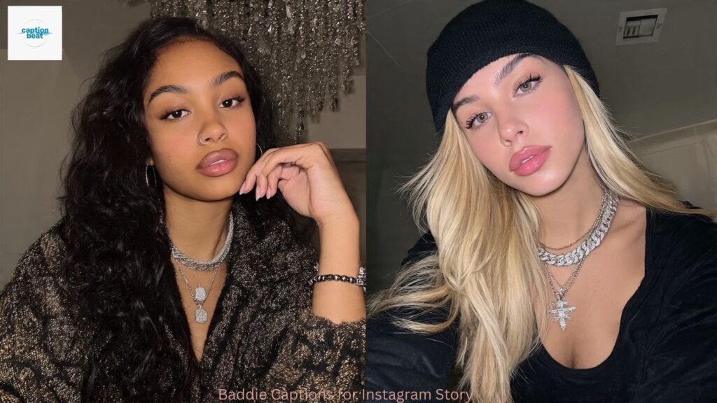 Baddie Captions for Instagram Story