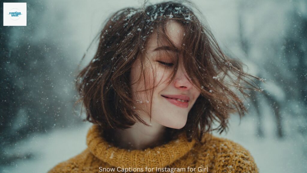 Snow Captions for Instagram for Girl