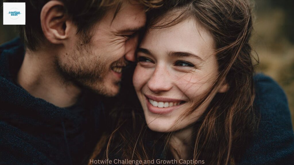 Hotwife Challenge and Growth Captions