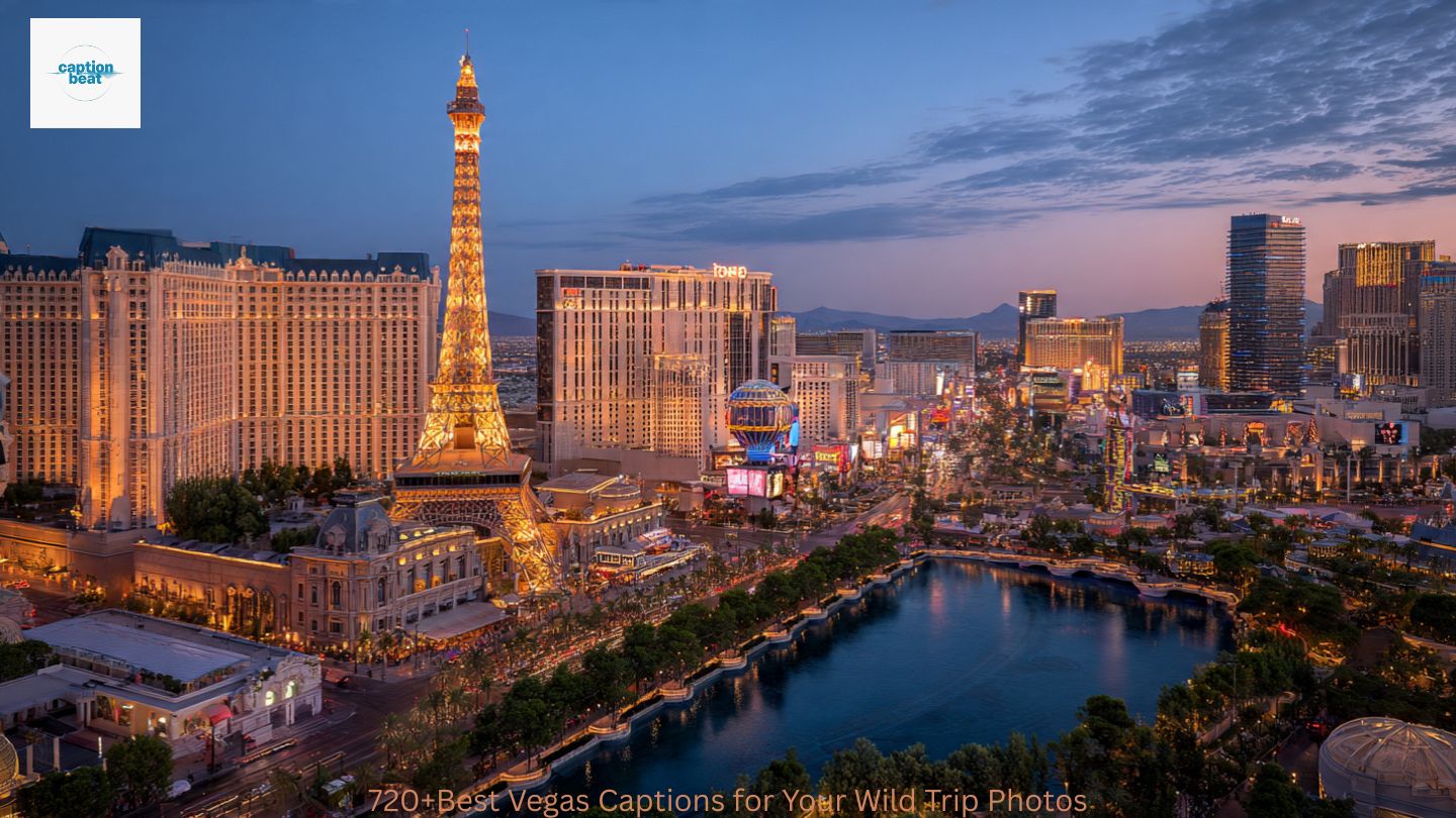 720+Best Vegas Captions for Your Wild Trip Photos