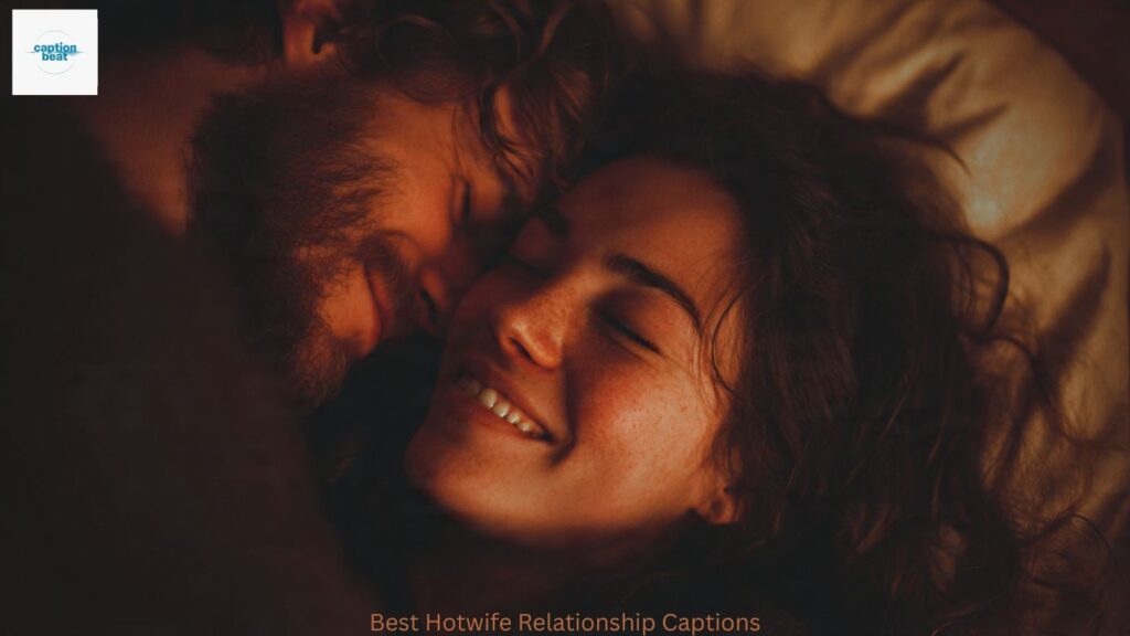 Best Hotwife Relationship Captions