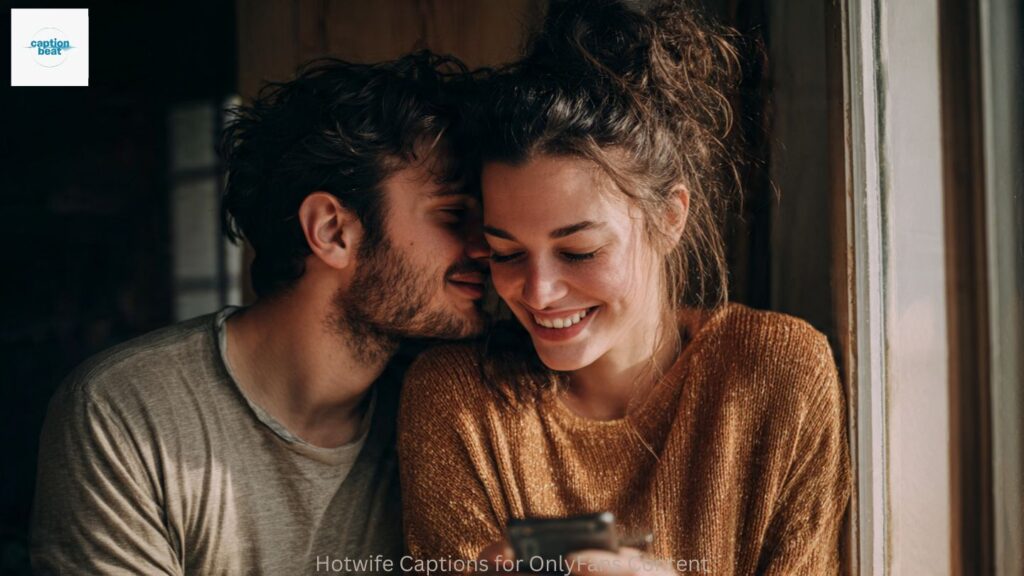 Hotwife Captions for OnlyFans Content