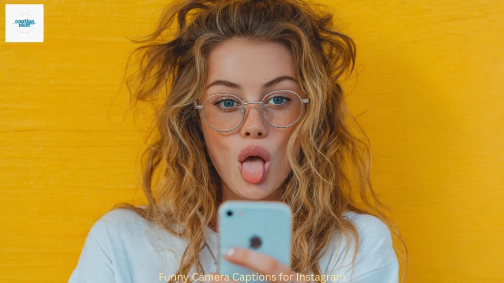 Funny Camera Captions for Instagram