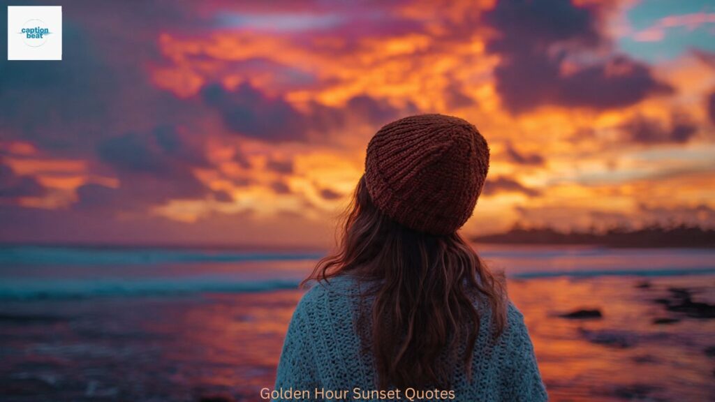 Golden Hour Sunset Quotes