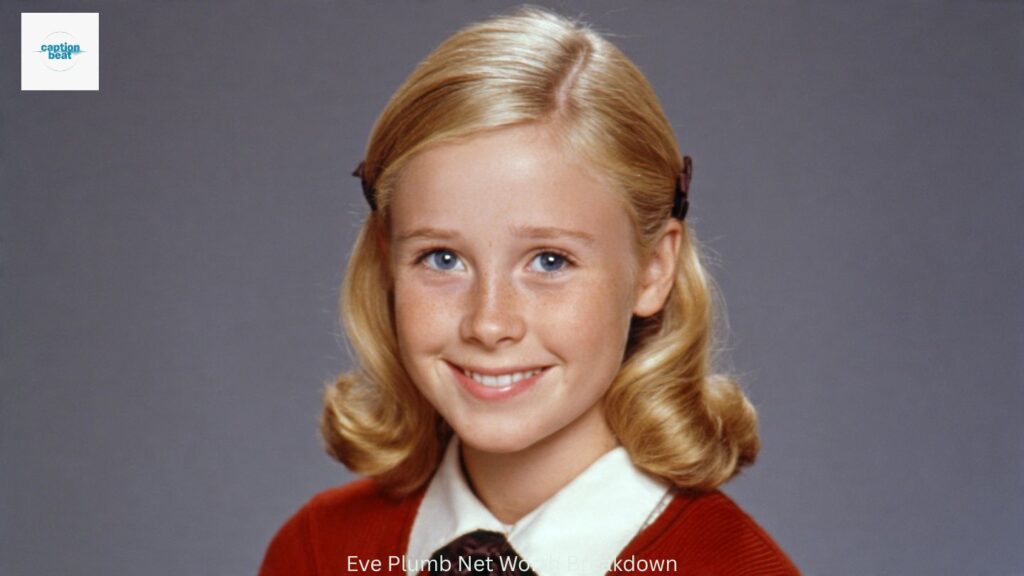 Eve Plumb Net Worth Breakdown