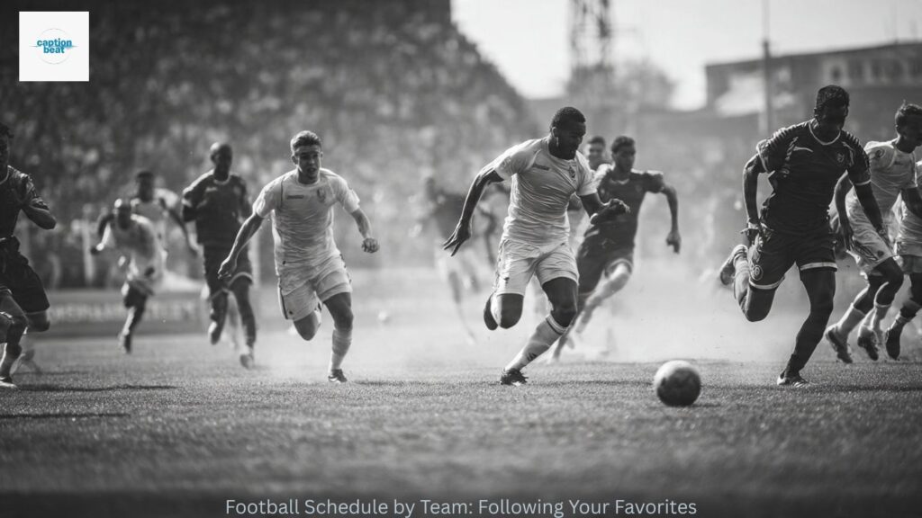 Football Schedule by Team: Following Your Favorites