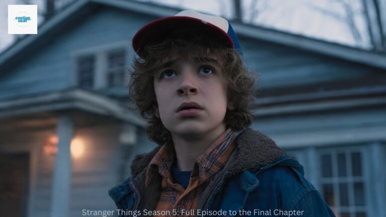 Stranger Things Season 5: Full Episode  to the Final Chapter