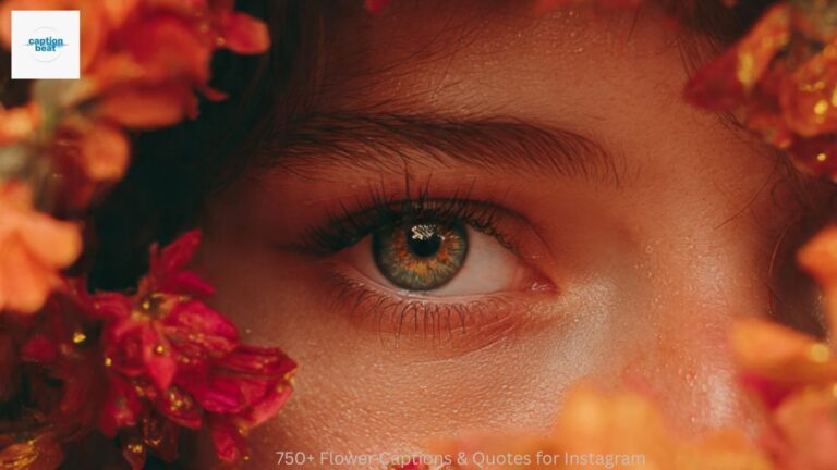 750+ Flower Captions & Quotes for Instagram