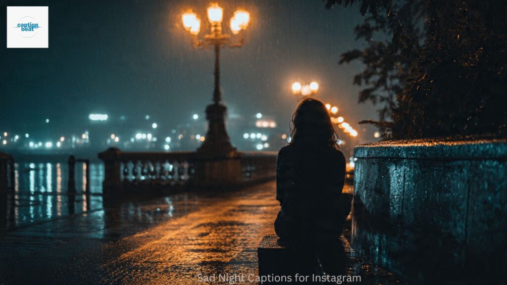 Sad Night Captions for Instagram