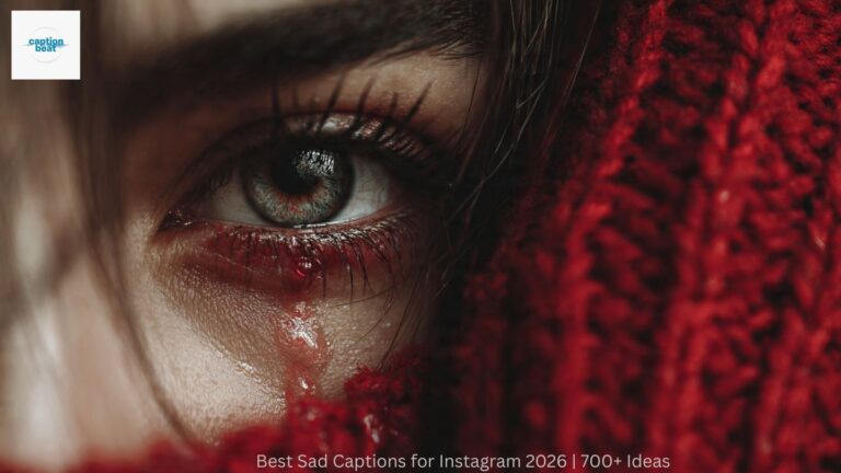 Best Sad Captions for Instagram 2026 | 700+ Ideas