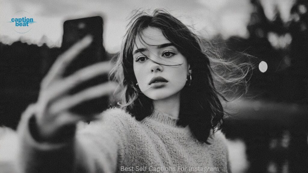Best Self Captions For Instagram