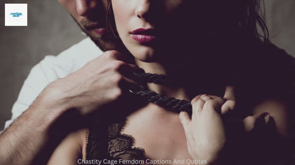 Chastity Cage Femdom Captions And Quotes