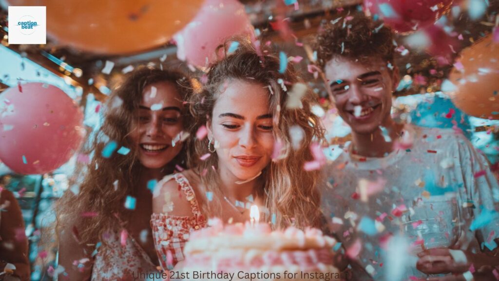 Unique 21st Birthday Captions for Instagram