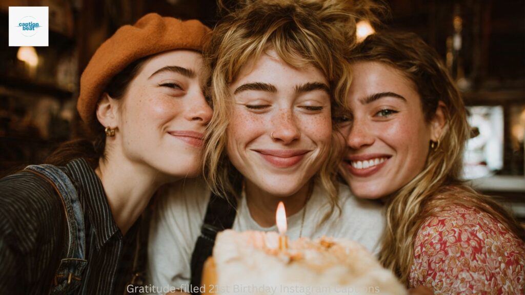 Gratitude-filled 21st Birthday Instagram Captions