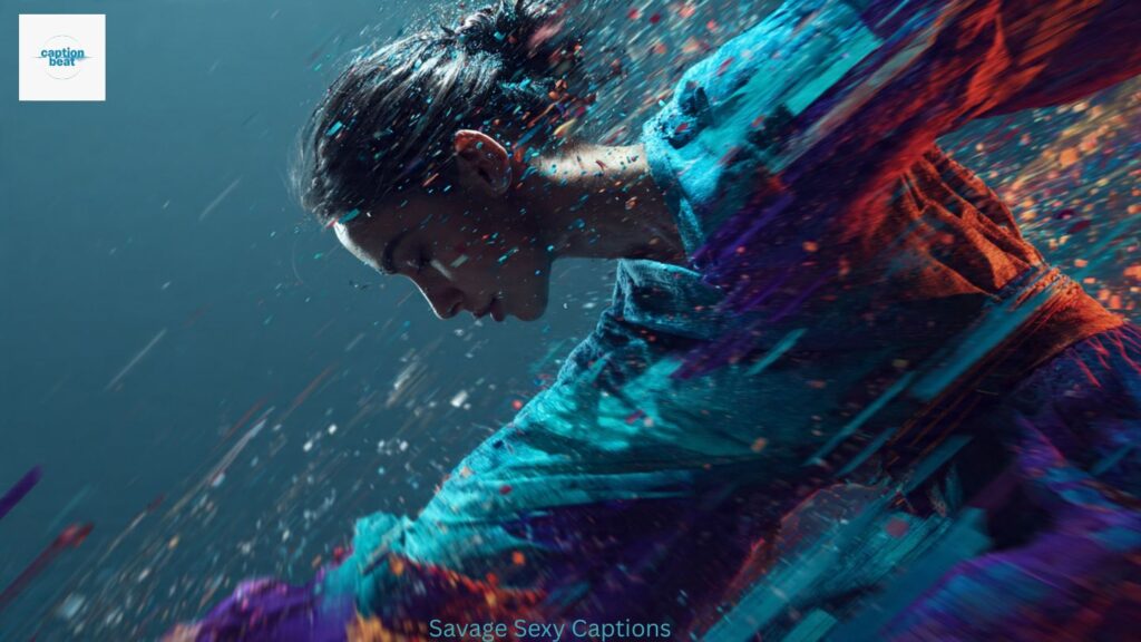Savage Sexy Captions