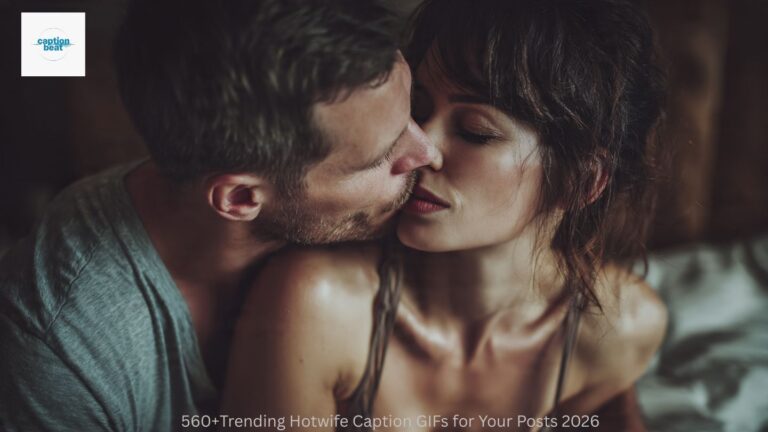 560+Trending Hotwife Caption GIFs for Your Posts 2026