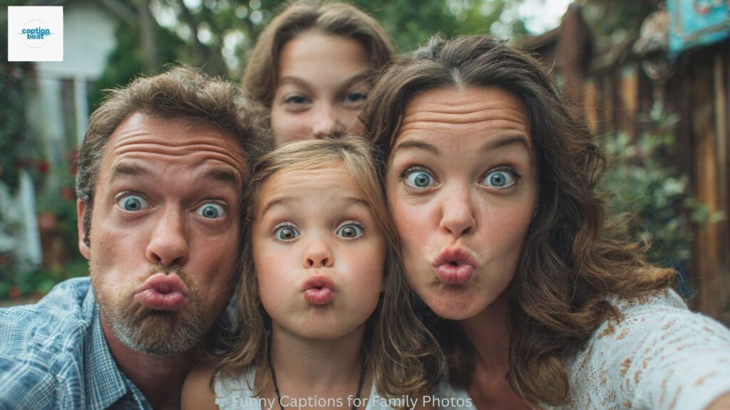 Funny Captions for Family Photos