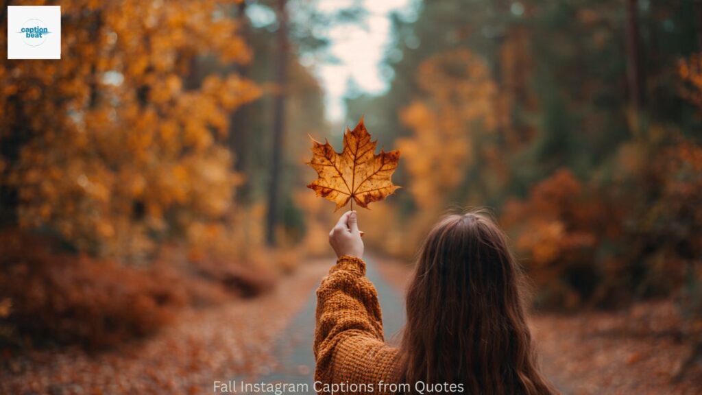 Fall Instagram Captions from Quotes