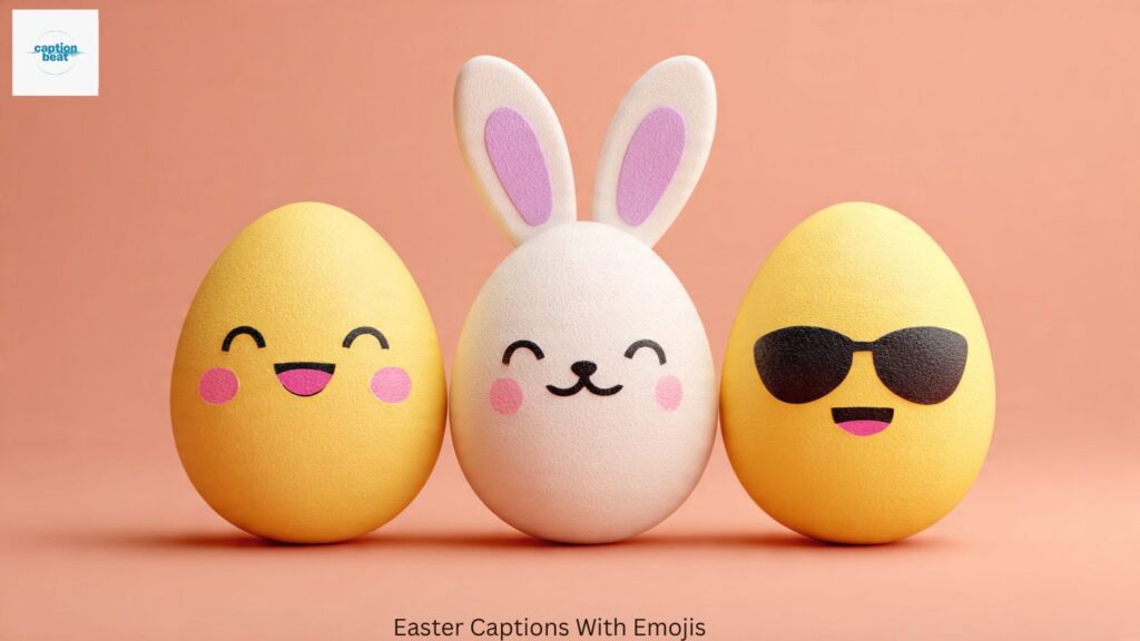 Easter Captions With Emojis