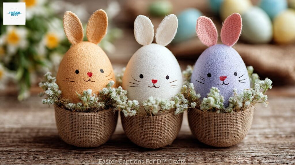 Easter Captions For DIY Crafts