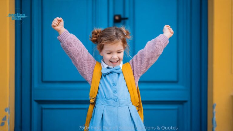 750+ First Day of School Captions & Quotes