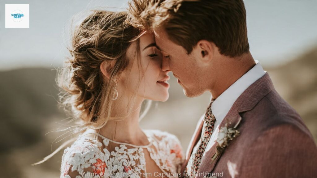 Anniversary Instagram Captions for Girlfriend
