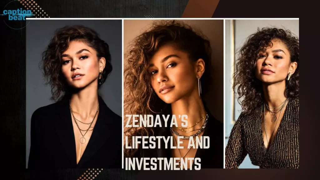 Zendaya's Lifestyle and Investments