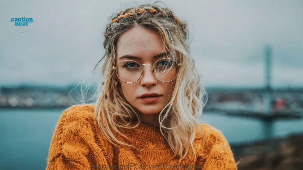 Short Attitude Captions For Instagram