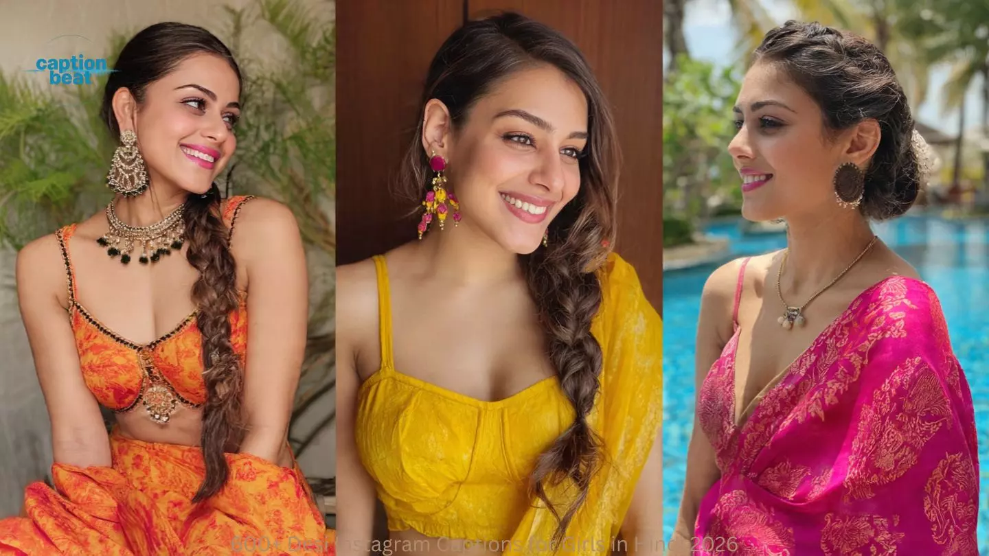 600+ Desi Instagram Captions for Girls in Hindi 2026
