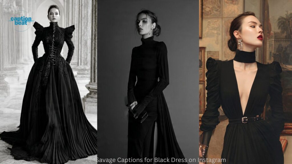 Savage Captions for Black Dress on Instagram