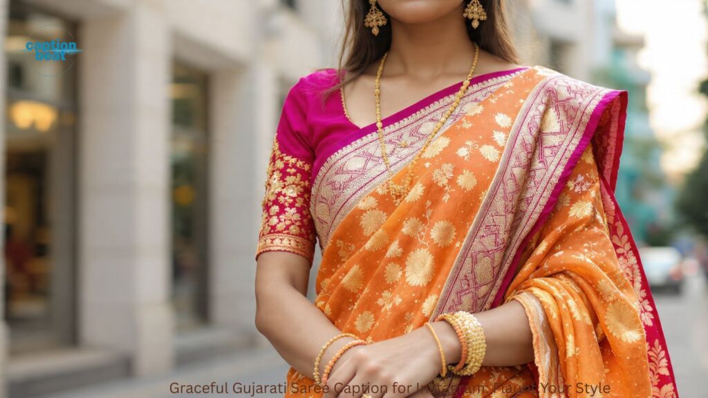 Graceful Gujarati Saree Caption for Instagram: Flaunt Your Style
