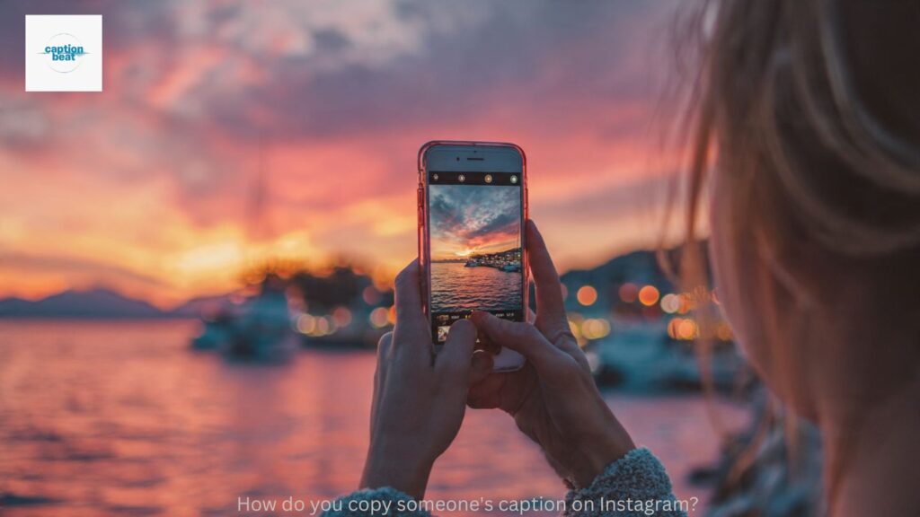 How To Copy Instagram captions?