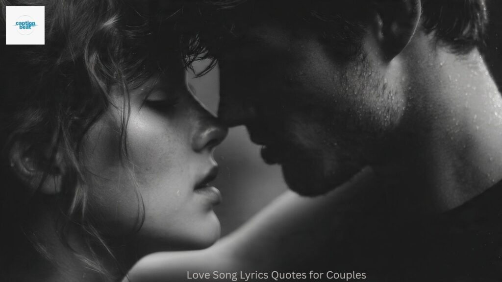 Love Song Lyrics Quotes for Couples